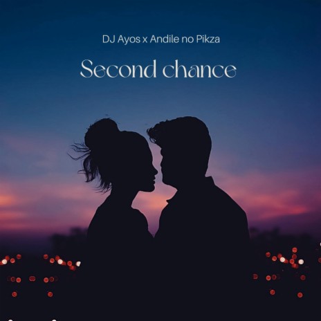 Second chance (feat. Andile no pikza)