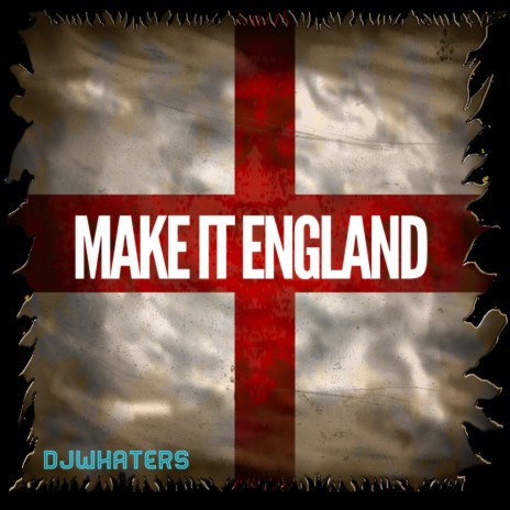 Make It England | Boomplay Music