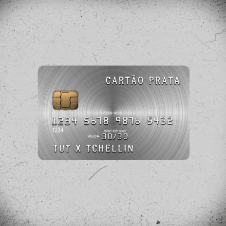 Cartão Prata ft. Tchellin | Boomplay Music
