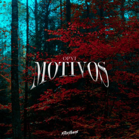 Motivos ft. OPYI | Boomplay Music