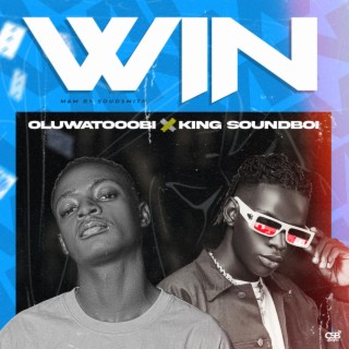 WIN ft. King Soundboi lyrics | Boomplay Music