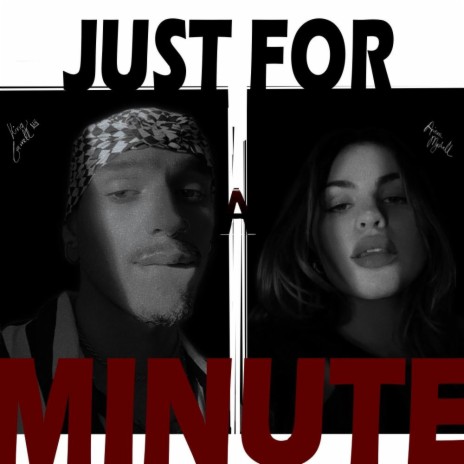 Just For A Minute ft. Ariana Myshall | Boomplay Music