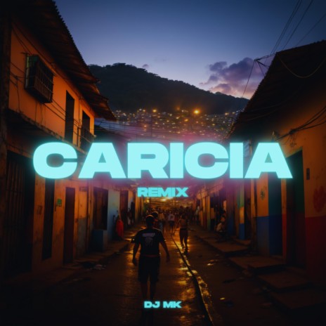 Caricia (Special Version) ft. Menor do Engenho