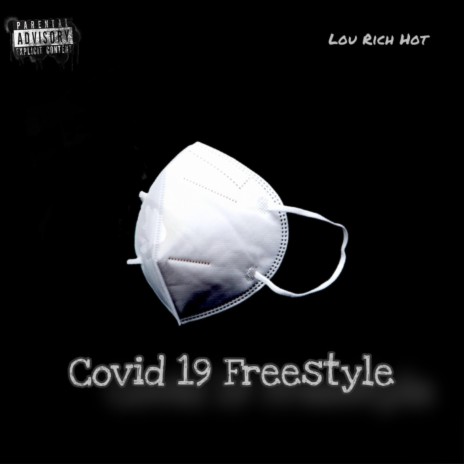 Covid-19 Freestyle | Boomplay Music