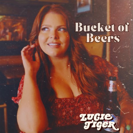Bucket of Beers | Boomplay Music