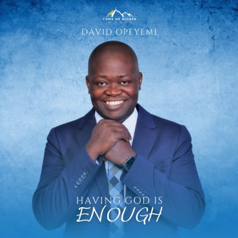 Having God Is Enough | Boomplay Music