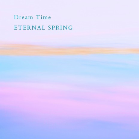 Dream Time (Piano Lullaby Version)