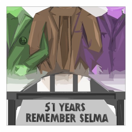51 Years (Remember Selma)