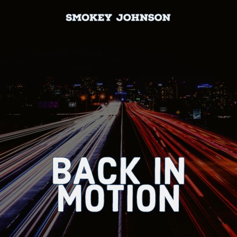 Back In Motion | Boomplay Music