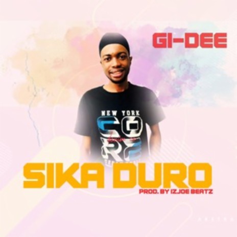 Sika Duro | Boomplay Music