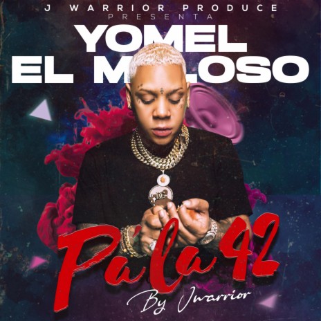 Pa´ La 42 ft. Yomel El Meloso | Boomplay Music