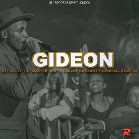 Gideon ft. Nelly Master Beat & Clozzy the star