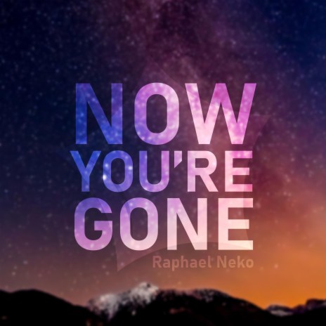 Now You're Gone (Instrumental Version)