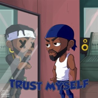 Trust Myself