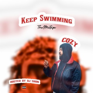 KEEP SWIMMING