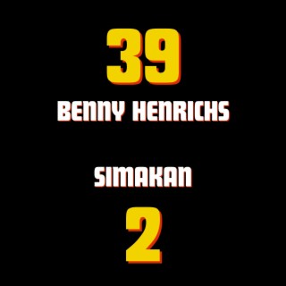 Benny Henrichs x Simakan