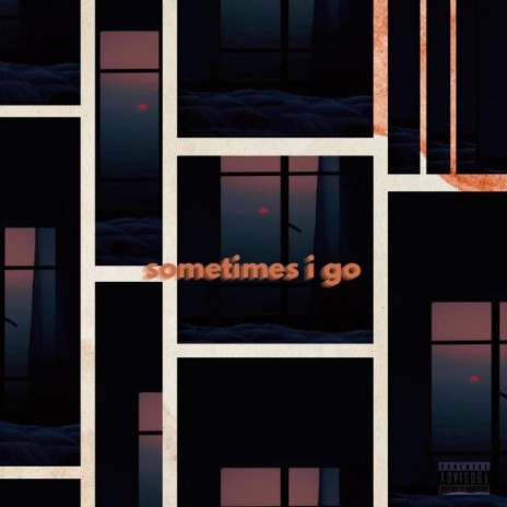 sometimes i go | Boomplay Music