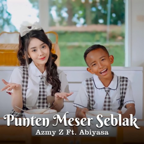 Punten Meser Seblak ft. Abiyasa | Boomplay Music