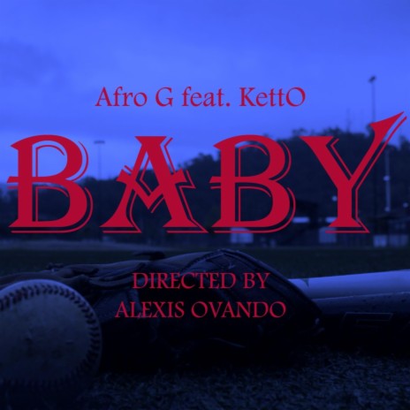 BABY ft. Afro G | Boomplay Music