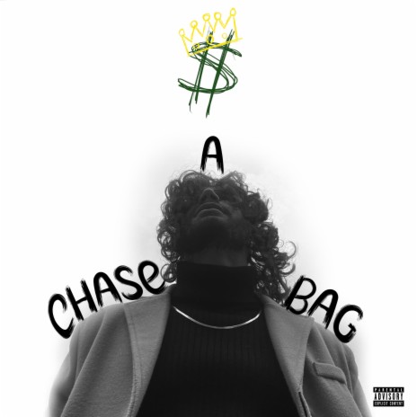 Chase a Bag | Boomplay Music