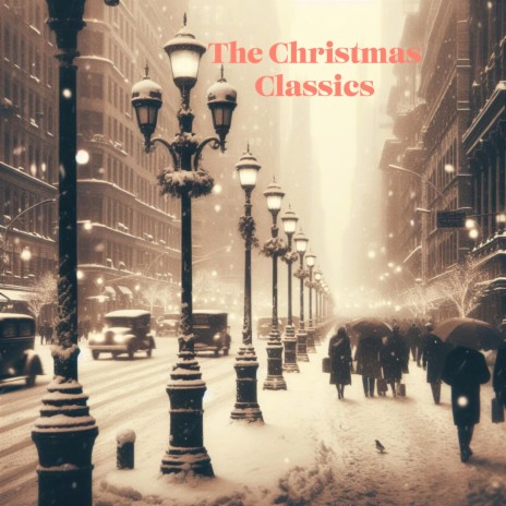 Snowfall Serenade (The Christmas Classics) | Boomplay Music