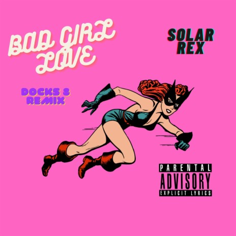 BAD GIRL LOVE (Docks 8 Remix) | Boomplay Music