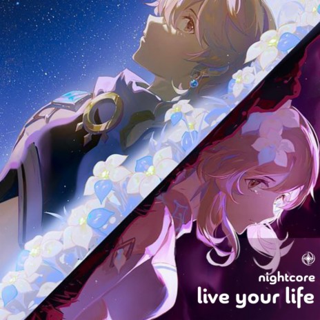 Live Your Life - Nightcore ft. Tazzy | Boomplay Music