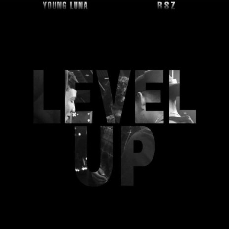 Level Up ft. RSZ | Boomplay Music
