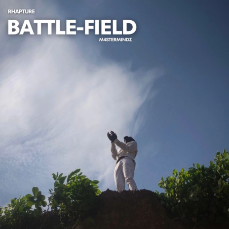 Battle-Field ft. M4stermindz | Boomplay Music