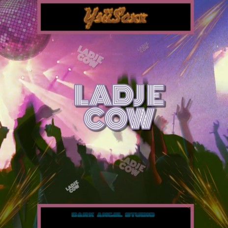 LADJE COW | Boomplay Music