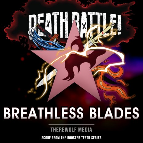 Death Battle: Breathless Blades (From the Rooster Teeth Series) | Boomplay Music