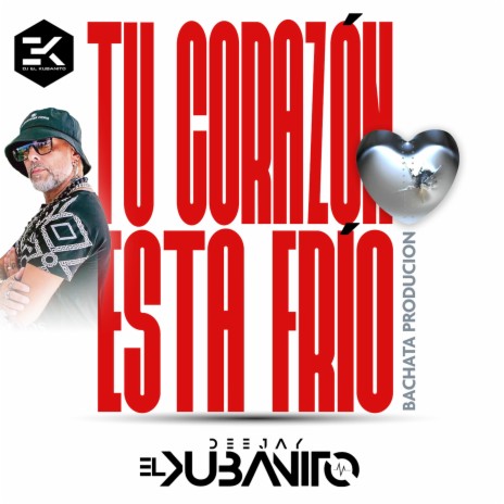 Tu Corazòn Esta Frío | Boomplay Music