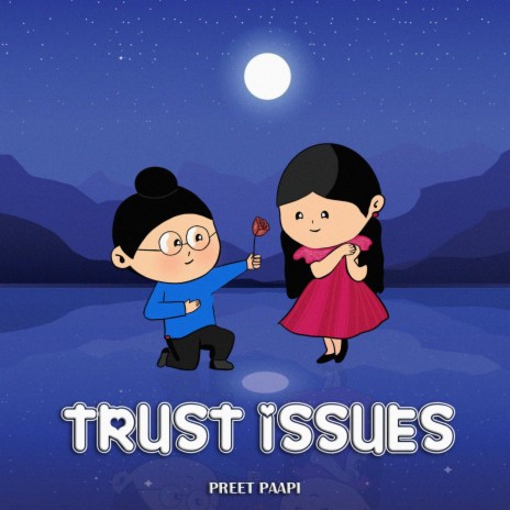 Trust Issues | Boomplay Music