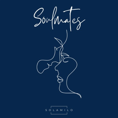 Soulmates | Boomplay Music