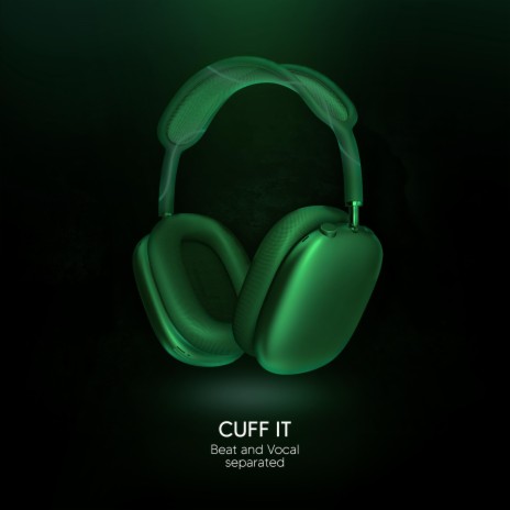 Cuff It - 9D Audio | Boomplay Music