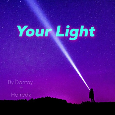 Your Light (feat. Hotredz)