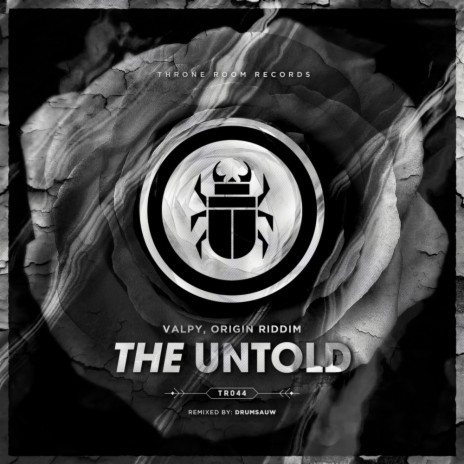 The Untold ft. Origin Riddim