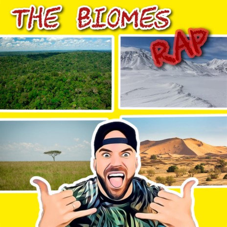The Biomes Rap