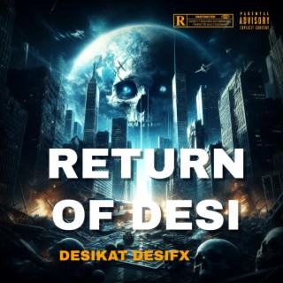 Return Of Desi