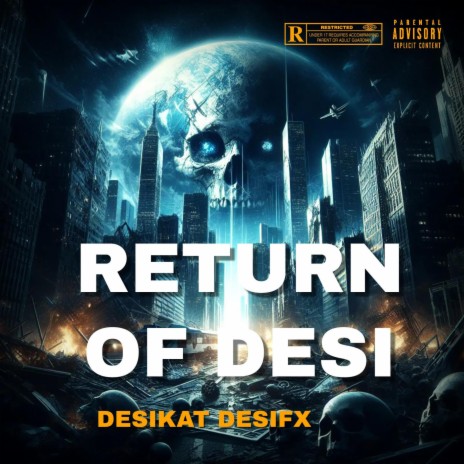 Return Of Desi ft. Desifx