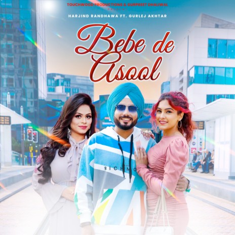 Bebe De Asool ft. Gurlez Akhtar