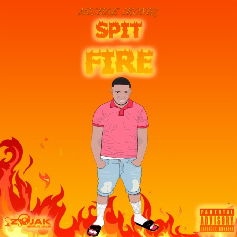 Spit fire | Boomplay Music