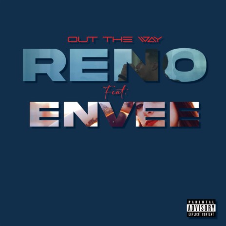 Out The Way ft. Envee Tha Queen