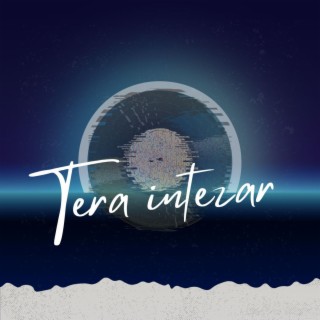 Tera Intezar