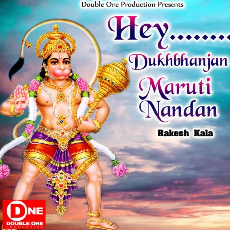 He Dukhbhanjan Maruti Nandan