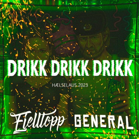 DRIKK DRIKK DRIKK (Hælselaus 2023) ft. Fjelltopp