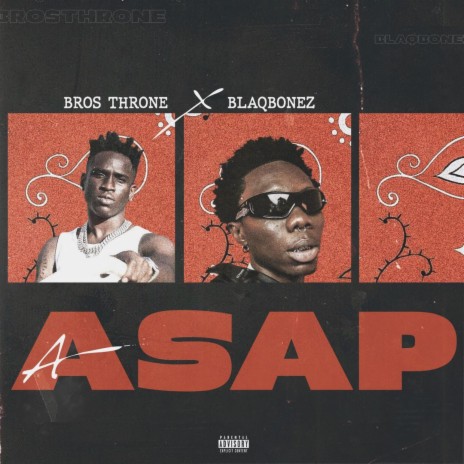ASAP ft. BlaqBonez | Boomplay Music