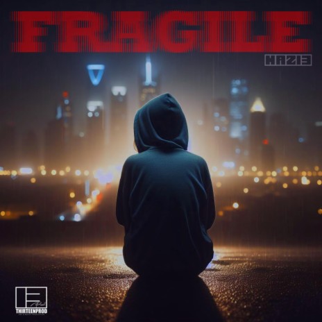 FRAGILE | Boomplay Music