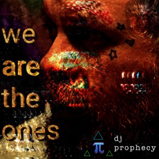 We Are the Ones