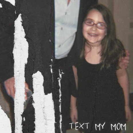 Text My Mom | Boomplay Music